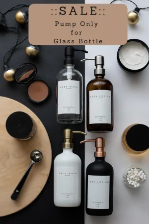 SALE | Pump Only for Glass Bottle - FINAL SALE
